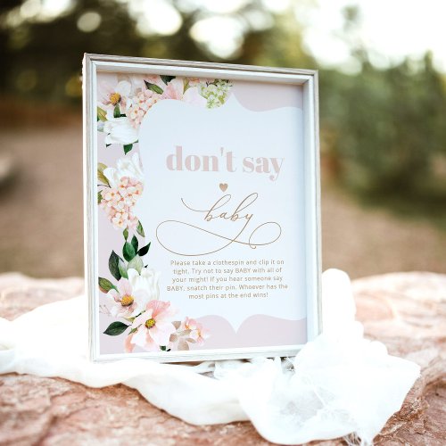 Blush floral gold script Dont say baby Poster