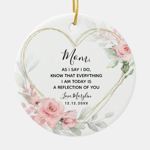 Blush Floral Heart Geometric Mother of The Bride Ceramic Ornament