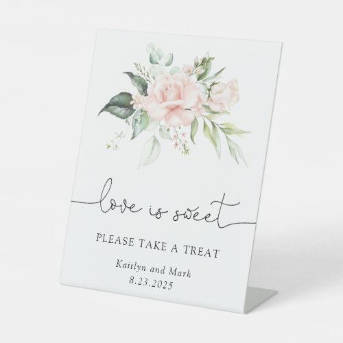 Blush Floral Love is Sweet Please take a Treat Pedestal Sign