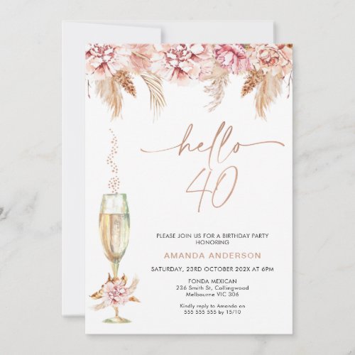 Blush Floral Pampas Champagne Hello 40 Birthday  Invitation