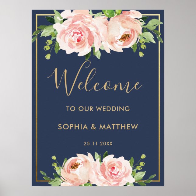 Blush Floral Roses Navy Gold Wedding Welcome Sign (Front)