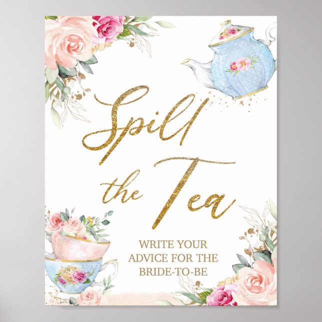 Blush Floral Tea Party Spill the Tea Bridal Shower Poster (Front)