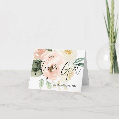 Blush Floral To My Flower Girl On My Wedding Day Card