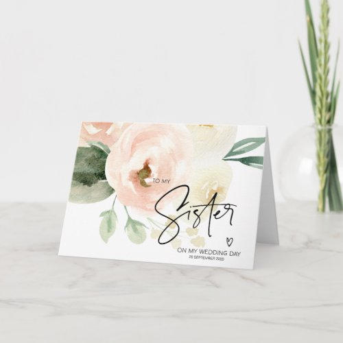 Blush Floral To My Sister on My Wedding Day Gift Card