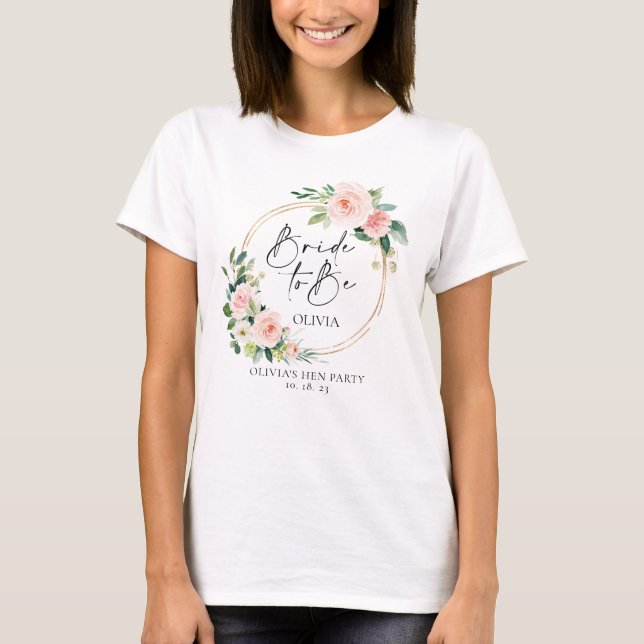 Blush Floral Wreath Bride To Be T-Shirt (Front)
