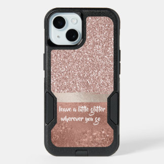 Blush Glitter Sparkle with Glitter Quote iPhone 15 Case