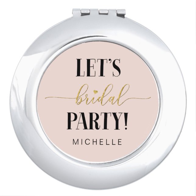 Blush Gold Glitter Lets Bridal Party Calligraphy Compact Mirror (Front)