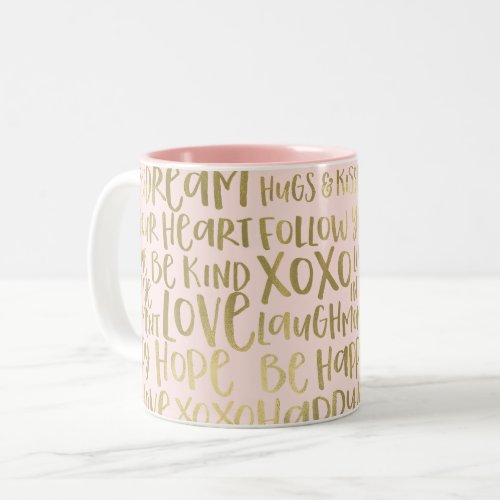 Blush Gold Inspirational Words Two_Tone Coffee Mug