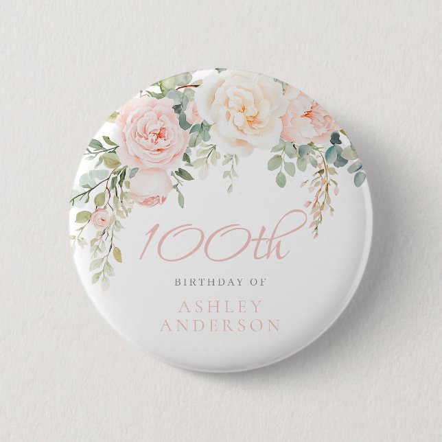 Blush & Ivory Floral 100th Birthday Party Button (Front)