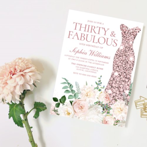 Blush  Ivory Flowers Rose Gold Gown 30th Birthday Invitation
