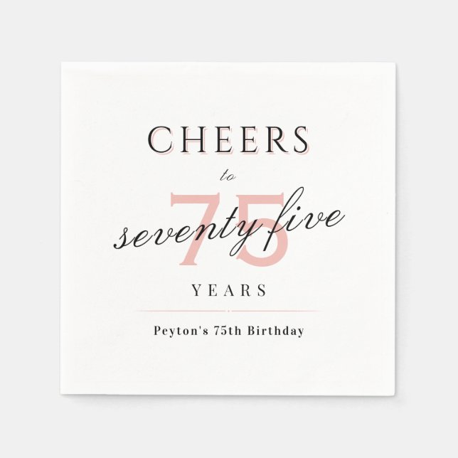 Blush modern classy cheers to 75 years birthday napkins (Front)