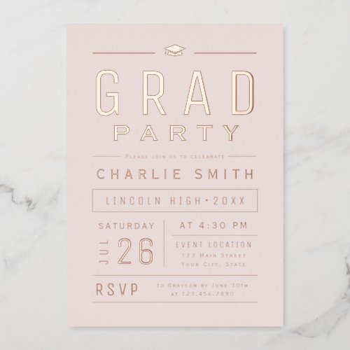 Blush Modern Simple Typography Graduation Party Foil Invitation