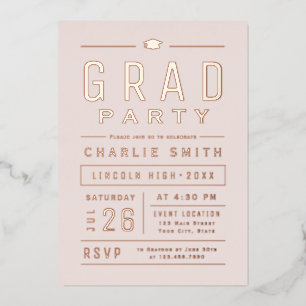 Blush Modern Simple Typography Graduation Party Foil Invitation