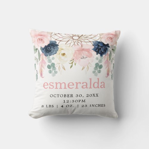 Blush Navy Floral Boho Dreamcatcher Birth Stats Throw Pillow