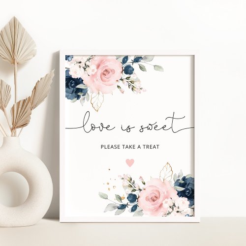 Blush navy floral Love is sweet Poster