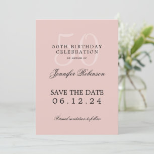 Blush Pink 50th Birthday Party Save the Date  Invitation