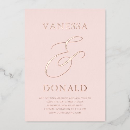 Blush Pink Ampersand Modern Wedding Save the Date Foil Invitation