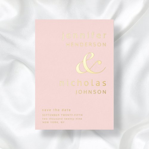 Blush Pink Ampersand Wedding Save The Date Gold Foil Invitation