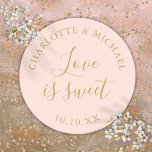 Blush Pink And Gold Love Is Sweet Wedding Favor  Classic Round Sticker<br><div class="desc">Blush pink and gold wedding favor love is sweet classic round sticker. Designed by Thisisnotme©</div>