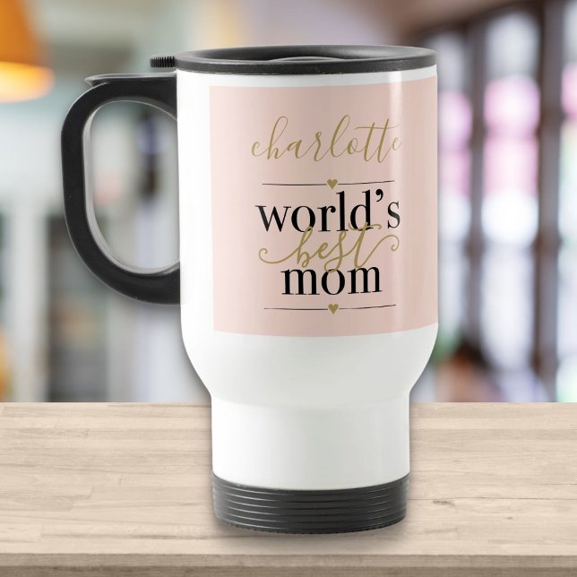 Blush Pink and Gold Personalized Worlds Best Mom Travel Mug (Creator Uploaded)