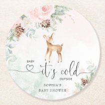 Blush pink baby deer baby its cold outside round paper coaster