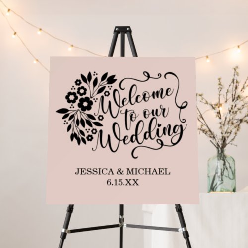 Blush Pink Black Floral Typography Welcome Wedding Foam Board