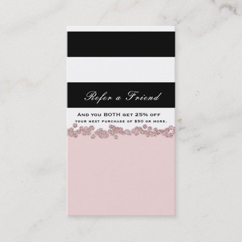 Blush Pink Black White Rose Gold Refer a Friend Referral Card