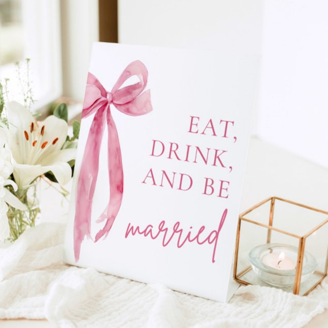 Blush Pink Bow Eat Drink and Be Married Sign (Blush Pink Bow Eat Drink and Be Married Sign)