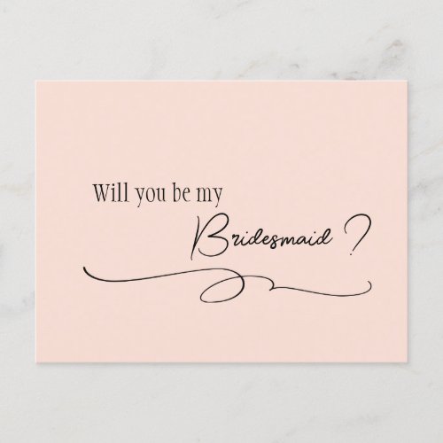Blush Pink Calligraphy Bridesmaid Proposal    Post Postcard