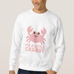 Blush-Pink Crab – Sweet “I’m a Little Crabby” Sweatshirt