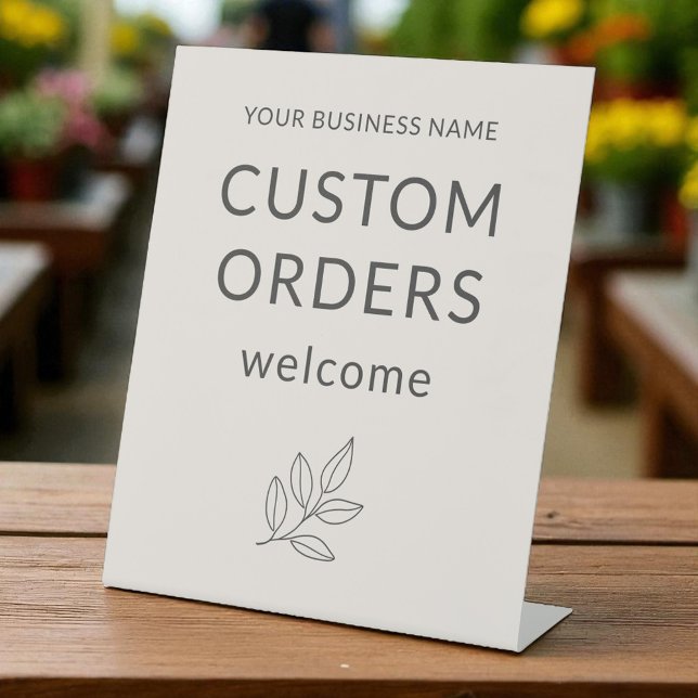 Blush Pink Custom Orders Welcome Business  Pedestal Sign (Creator Uploaded)