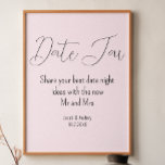 Blush Pink Date Jar Wedding Shower   Poster<br><div class="desc">Blush Pink Bridal Date Jar Poster Sign for Wedding,  bridal shower in elegant calligraphy script. This product is a part of a collection,  please check out our store collection below for matching items. Check out more size and paper options below personalize this template option</div>