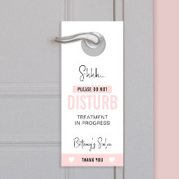 Blush Pink Do Not Disturb Treatment in Progress Door Hanger