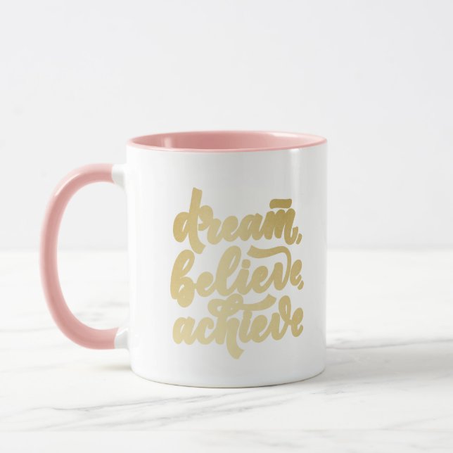  Blush Pink Dream Believe Achieve  Motivational  Mug (Left)