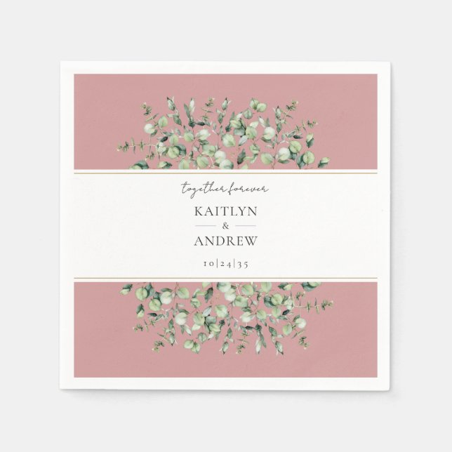 Blush Pink Eucalyptus Together Forever Wedding  Napkins (Front)