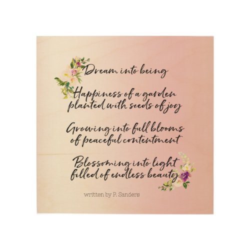 Blush Pink Floral Dream Poem (written by me) Wood Wall Art