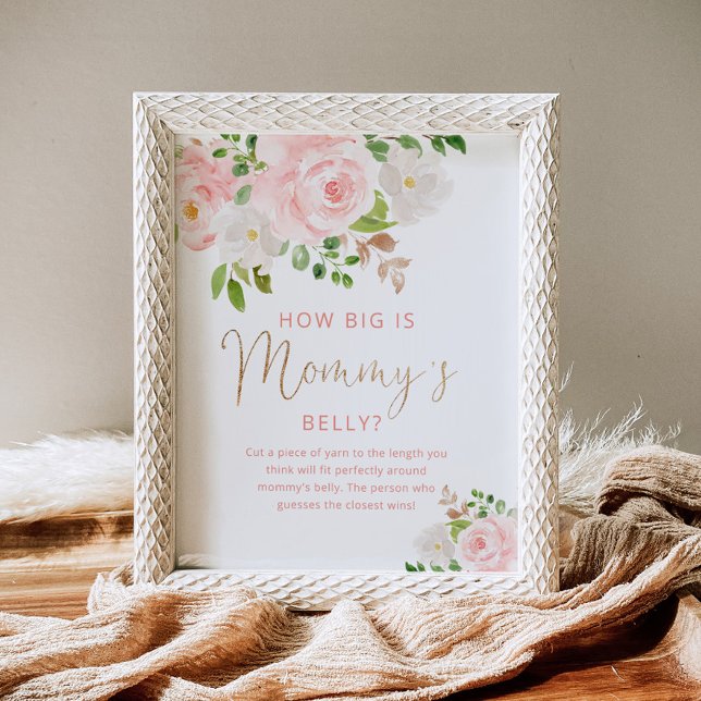 Blush Pink floral how big is mommy's belly game Po Poster (Creator Uploaded)