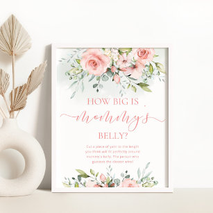 Blush Pink floral how big is mommy's belly game Poster