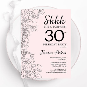Blush Pink Floral Surprise 30th Birthday Invitation