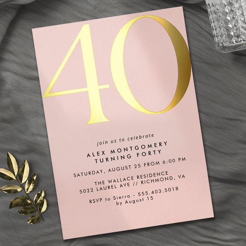 Blush Pink  Gold  Elegant Womens 40th Birthday Foil Invitation