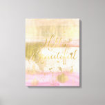 Blush Pink Gold Glam Watercolor Hello Beautiful Canvas Print at Zazzle