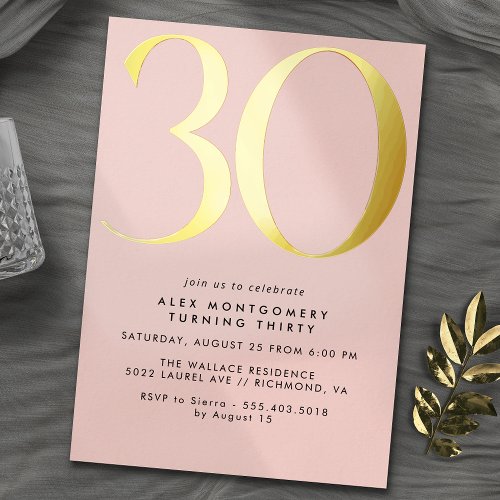 Blush Pink  Gold  Modern Girly 30th Birthday Foil Invitation
