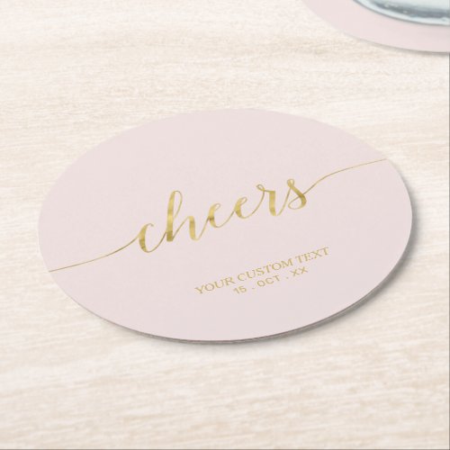 Blush Pink  Gold Modern Lettering Cheers Party Round Paper Coaster