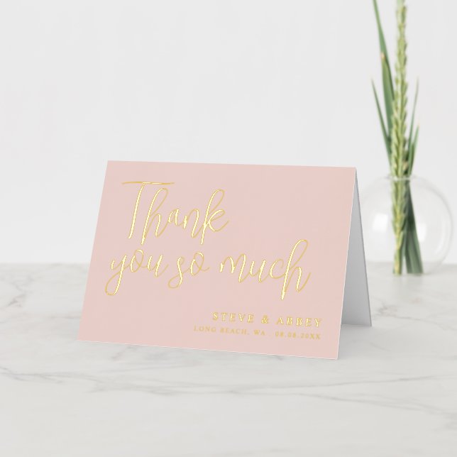 Blush Pink Gold Wedding Thank You So Much Foil Greeting Card (Front)
