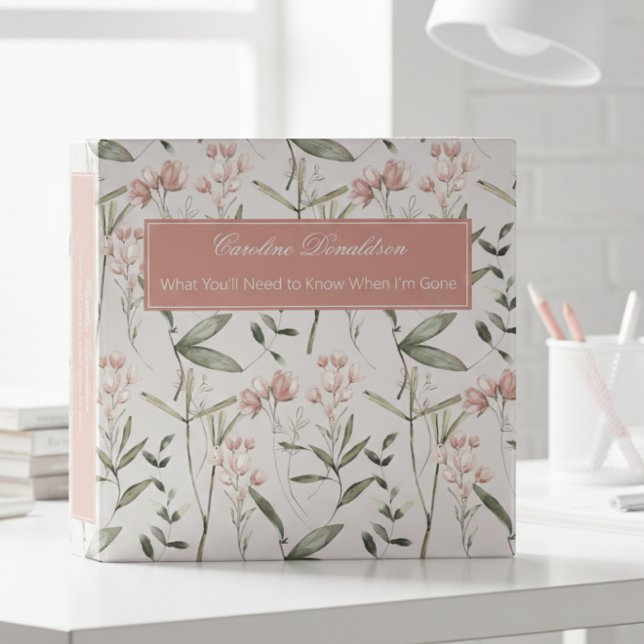 Blush Pink & Green Wildflowers End of Life Planner 3 Ring Binder (Blush Pink & Green Wildflowers End of Life Planner 3 Ring Binder)