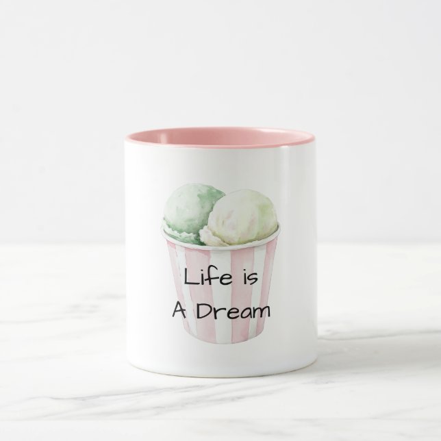 Blush Pink Life is A Dream Mint Ice Cream Mug (Center)