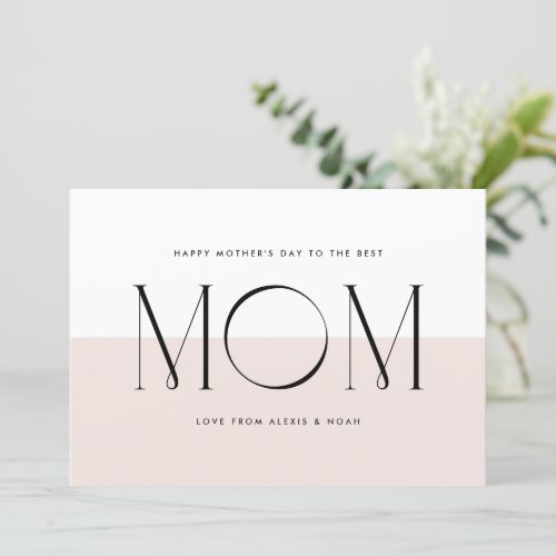 Blush Pink Minimalist Best Mom Ever Mothers Day Holiday Card