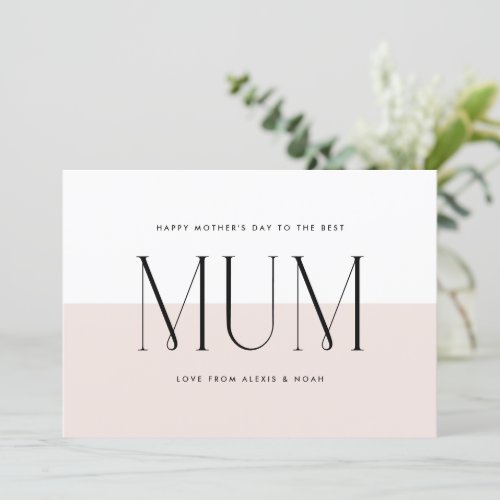 Blush Pink Minimalist Best Mum Ever Mothers Day Holiday Card