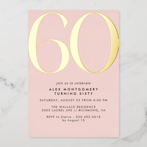 Blush Pink  Modern Glam Womens 60th Birthday Foil Invitation