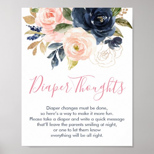 Blush Pink  Navy Floral Baby Diaper Thoughts Poster